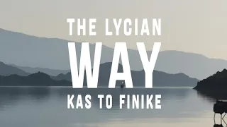 The Lycian Way: Kas to Finike