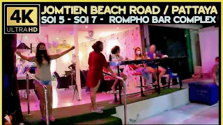 Jomtien [4K] Soi7 Soi5 Rompho Night Scenes January 2022 Pattaya Thailand