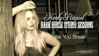 Keely Raquel Dark Horse Studio Sessions EP Teaser - Available NOW on iTunes worldwide!