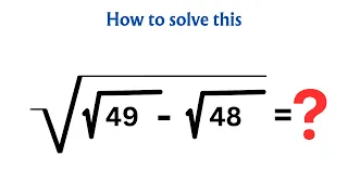 Nice square Root Math Simplification Question | How to solve it?