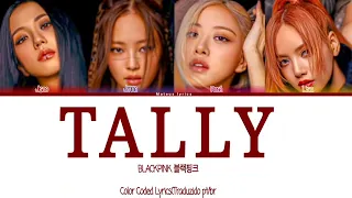 Tally Black pink Lyrics color coded Traduzido PT BR#colorcoded#brasil#tally#blackpink#inscreva-se