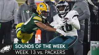 Inside the Eagles' Week 13 Matchup vs. Packers | Eagles Sounds of the Week