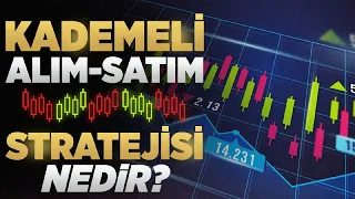 Kademeli Alım-Stratejisi Nedir?