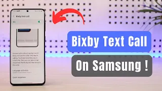 Samsung's BIXBY Text Call Feature is AMAZING !