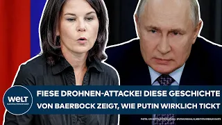 ANNALENA BAERBOCK: Fiese Drohnen-Attacke der Russen! Ihre Geschichte zeigt, wie Putin wirklich tickt