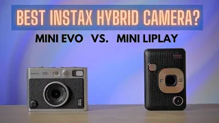 Instax Mini Evo vs Mini Liplay - Watch before you buy!  Features, App and Design.