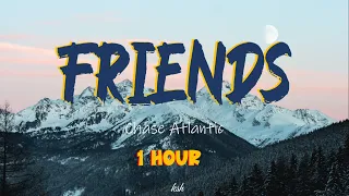 Chase Atlantic - Friends (Lyric) 1 Hour Loop