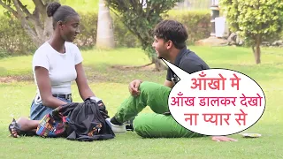 Aakho Me Aakhe Dalkar Dekho Pyar Se Prank In Cannaught Place On Cute Girl By Desi Boy with Twist