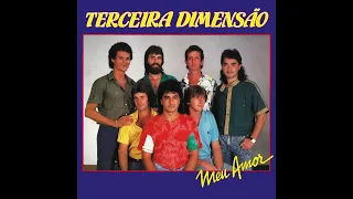 TERCEIRA DIMENSÃO - "MEU AMOR" (Vol.2) - (1988, LP/CD COMPLETO, STEREO 4K)