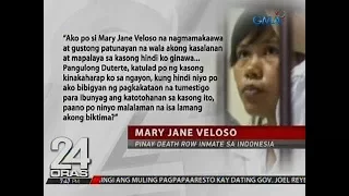 24 Oras: Mary Jane Veloso, nanawagan sa pangulo na payagan siyang makatestigo vs kanyang recruiters