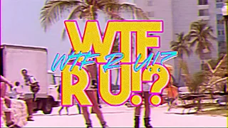 Don Diablo x Lucky Luke - WTF R U!? | Official Lyric Video