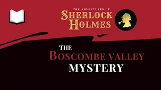 The Boscombe Valley Mystery | Sherlock Holmes Audiobook