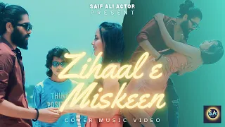 New Song  Zihaal e Miskeen- Saif Ali Actor Presents | Cover song |Official Music Video