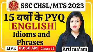 English For SSC CHSL/MTS 2023 | Idioms and Phrases By Arti Ma'am #ssc #ssccgl #sscgd #sscchsl