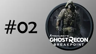 Tom Clancy's Ghost Recon: Breakpoint / прохождение #02