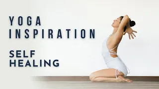 Yoga Inspiration: Self Healing | Meghan Currie Yoga