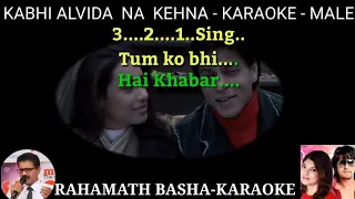 Kabhi alvida na kehna only for male KARAOKE || SONU NIGAM AND ALKA YAGNIK ||