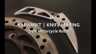 Karambit from a Motorcycle Rotor | Knife Making