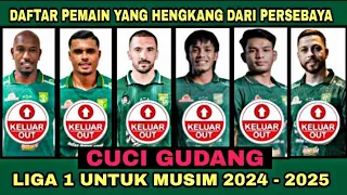 BERITA PERSEBAYA HARI INI - DAFTAR PEMAIN YANG HENGKANG DARI PERSEBAYA DI LIGA 1 MUSIM 2024 - 2025