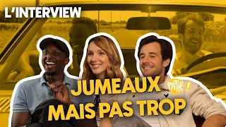 L'INTERVIEW - Ahmed Sylla, Bertrand Usclat & Pauline Clément pour JUMEAUX MAIS PAS TROP
