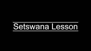 Setswana lessons : the proper way of saying  " them " in the Tswana language