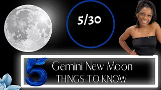 New Moon May 30th! 5 Things To Know 🔮✨ #newmoon  #astrology#gemini
