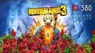 Borderlands 3 RX 580 4GB and i5-4570 | Medium-High-Ultra preset