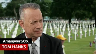 Tom Hanks on Remembering D-Day 80 Years Later | Amanpour and Company