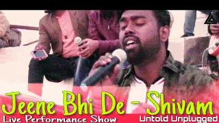 Jeene Bhi De - Shivam ( Live Performance ) || Yasser Desai || Ambikapur || Superhit Song