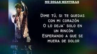 Canción  NO DIGAS MENTIRAS {walter  salinas}