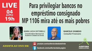 Para privilegiar bancos no empréstimo consignado MP 1106 mira até os mais pobres