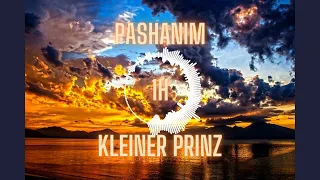 (1H) Pashanim - Kleiner Prinz | 1 Stunde/1Hour