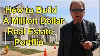 How To Build a Million Dollar Real Estate Portfolio