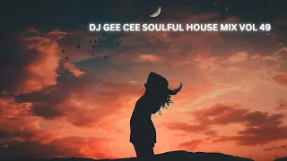 SOULFUL HOUSE MIX VOL 49