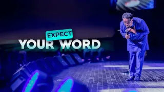 The Seat of Expectation || Expect Your Word || Pastor John F. Hannah