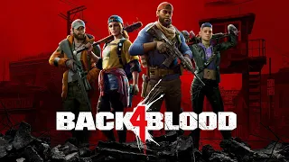 BACK 4 BLOOD (2021, PS5)  ► первое прохождение | 2023 ► #4