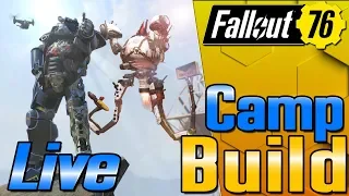 #Fallout76 C.A.M.P Building Live! Part 01