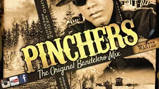 PINCHERS RETRO MIX - The Original Bandelero Mix