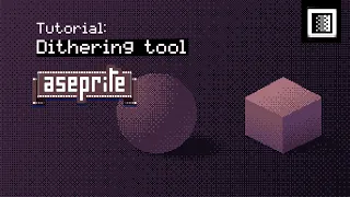 How To Use The Dithering Tool In Aseprite - Pixel Art Tutorial