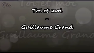 Prompteur karaoké - Stéfane Lyre - Toi et moi - Guillaume Grand