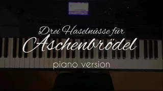 Drei Haselnüsse für Aschenbrödel ~ piano cover ~ Klavier