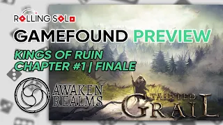 Tainted Grail: Kings of Ruin | GameFound Preview | Chapter #1 | Finale