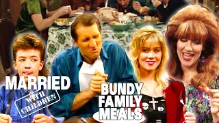 Family Meals With The Bundys! | Married With Children