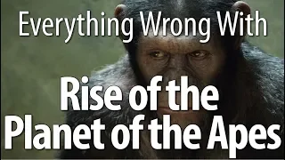 Everything Wrong With Rise Of The Planet Of The Apes