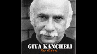 Giya Kancheli - Grushes Tema