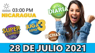 Sorteo 03 pm Loto NICARAGUA, La Diaria, jugá 3, Súper Combo, Fechas, Miércoles 28 de julio 2021 |✅🥇🔥