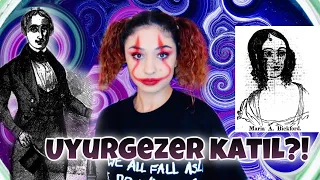 İlk "Uyurgezer" Savunması!-Maria Bickford| KARANLIK DOSYALAR | ÇÖZÜLDÜ