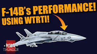 War Thunder DEV SERVER a closer look on the F-14B's PERFORMANCE! How is it compared to the F-14A?