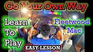 Fletwood Mac GO YOUR OWN WAY Drum Tutorial Lesson