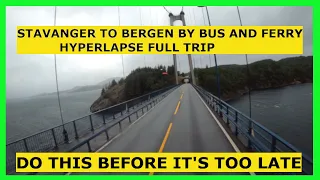Stavanger to Bergen smooth hyperlapse full trip. Do this before it's too late.